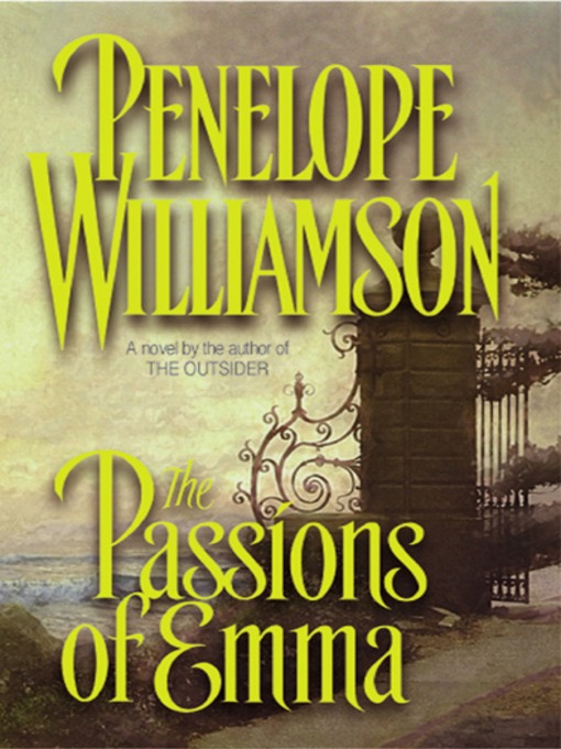 Title details for The Passions of Emma by Penn Williamson - Available
